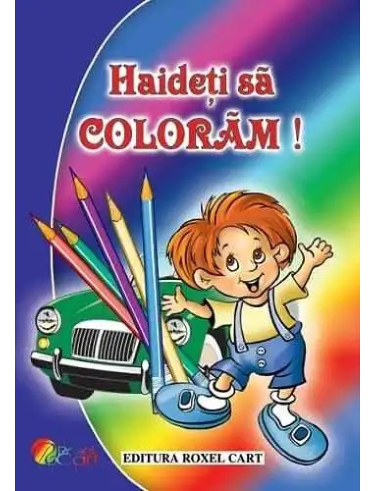 Haideti sa coloram! Pentru baieti