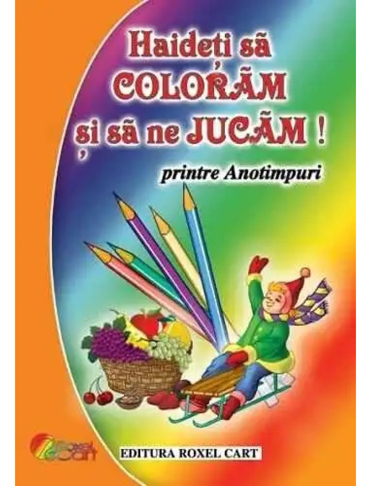 Haideti sa coloram si sa ne jucam printre Anotimpuri!