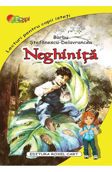 Neghinita (Lecturi pentru copii isteti) Neghinita (Lecturi pentru copii isteti)