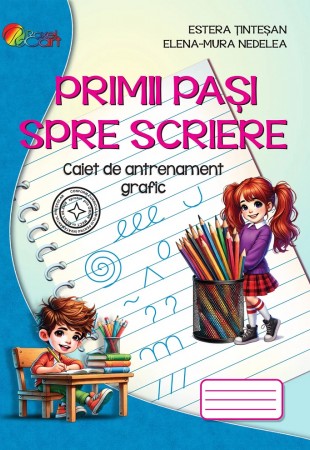 Primii pasi spre scriere Primii pasi spre scriere
