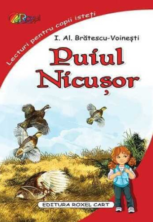Puiul. Nicusor (Lecturi pentru copii isteti) Puiul. Nicusor (Lecturi pentru copii isteti)