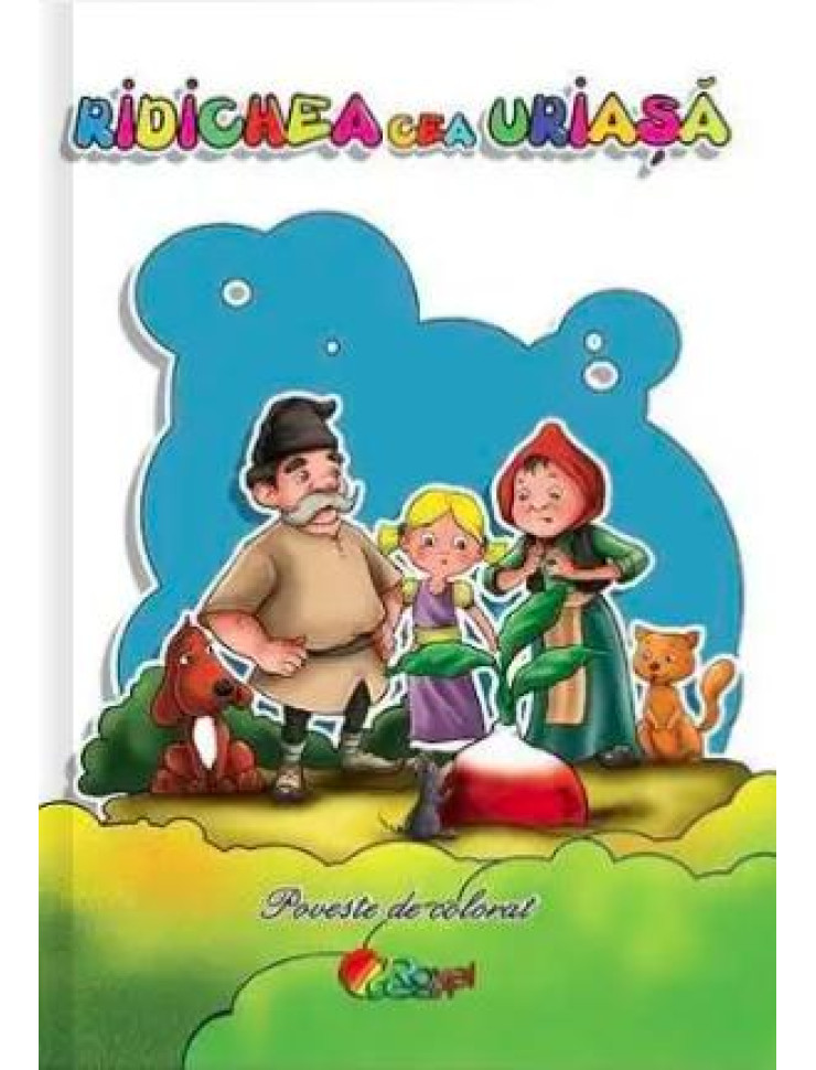 Ridichea cea uriasa (Poveste de colorat format A5) Ridichea cea uriasa (Poveste de colorat format A5)