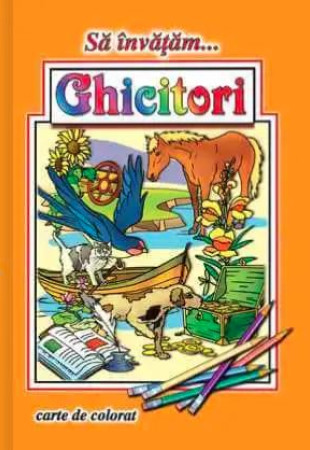 Sa invatam… Ghicitori (Carte de colorat format A4)