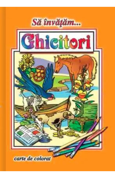 Sa invatam… Ghicitori (Carte de colorat format A4)