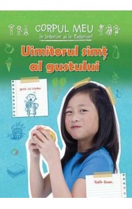 Uimitorul simt al gustului (Ce se intampla cand ...)