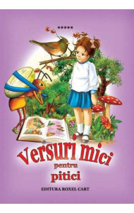 Versuri mici pentru pitici Versuri mici pentru pitici