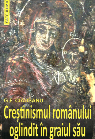 Crestinismul romanului oglindit in graiul sau