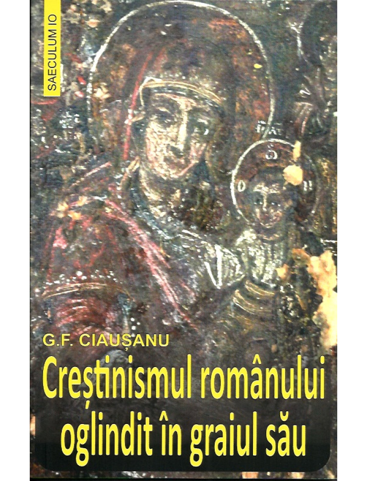 Crestinismul romanului oglindit in graiul sau