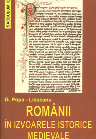 Romanii in Izvoarele Istorice Medievale Romanii in Izvoarele Istorice Medievale