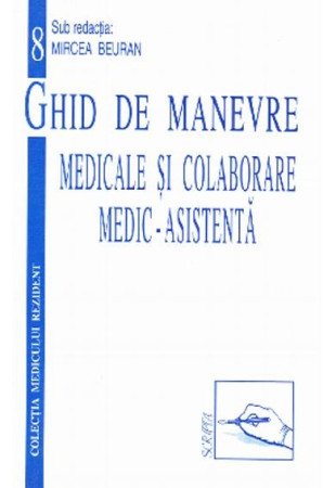 Ghid de Manevre Medicale si Colaborare Medic-Asistenta