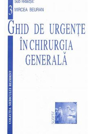 Ghid de Urgente in Chirurgia Generala