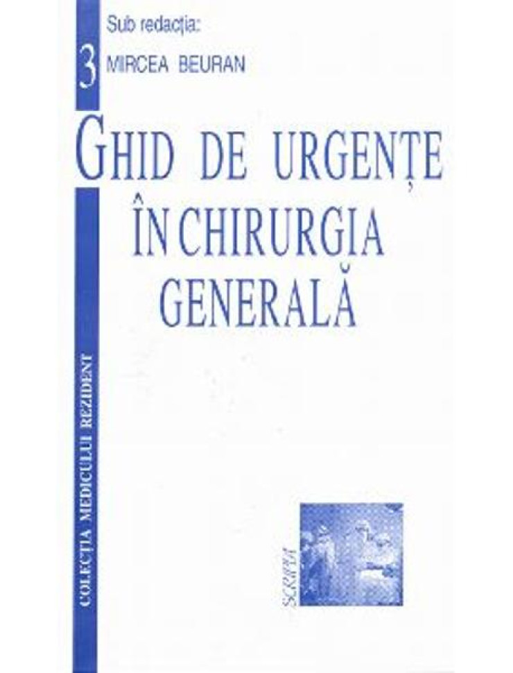 Ghid de Urgente in Chirurgia Generala