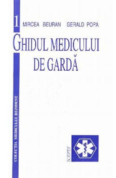 Ghidul Medicului de Garda Ghidul Medicului de Garda