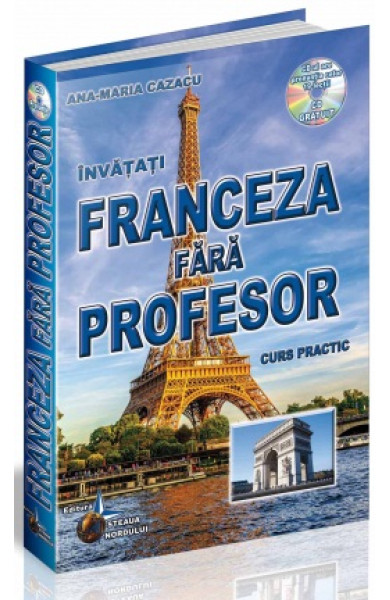 Invatati FRANCEZA fara PROFESOR
