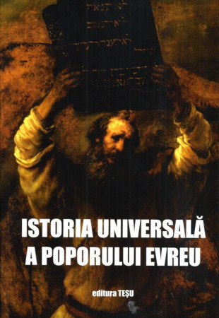 Istoria Universala a Poporului Evreu