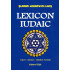 Lexicon Iudaic. Notiuni, obiceiuri, sarbatori evreiesti