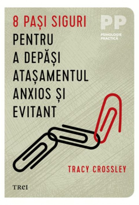 8 pasi siguri pentru a depasi atasamentul anxios si evitant