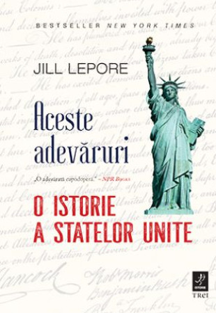 Aceste adevăruri. O istorie a Statelor Unite