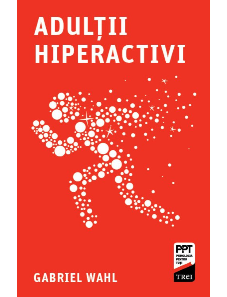 Adulții hiperactivi