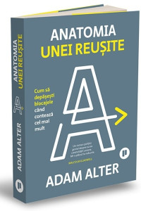 Anatomia unei reușite Anatomia unei reușite