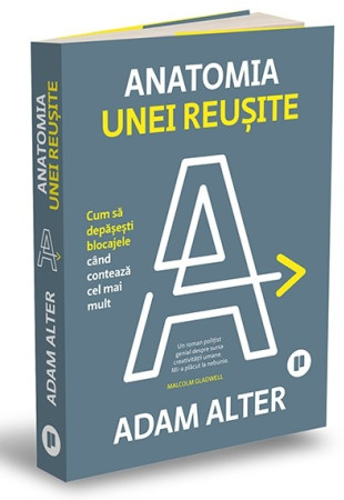 Anatomia unei reușite Anatomia unei reușite