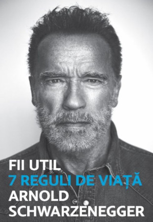 Fii util. 7 reguli de viață Fii util. 7 reguli de viață