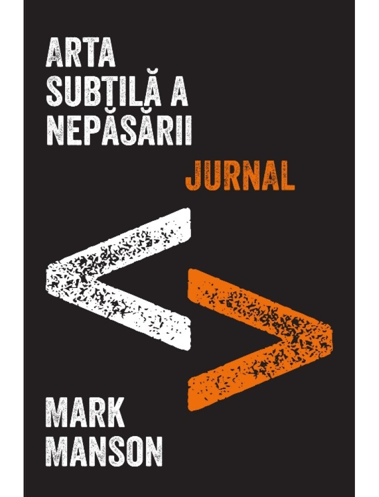 Arta subtila a nepasarii. Jurnal