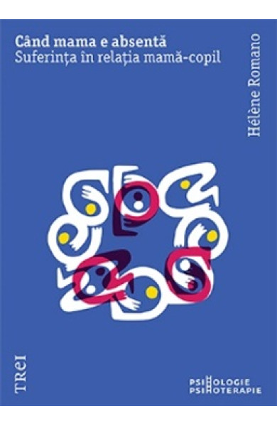 Când mama e absentă Când mama e absentă