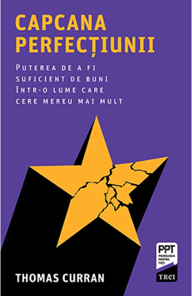 Capcana perfecțiunii Capcana perfecțiunii