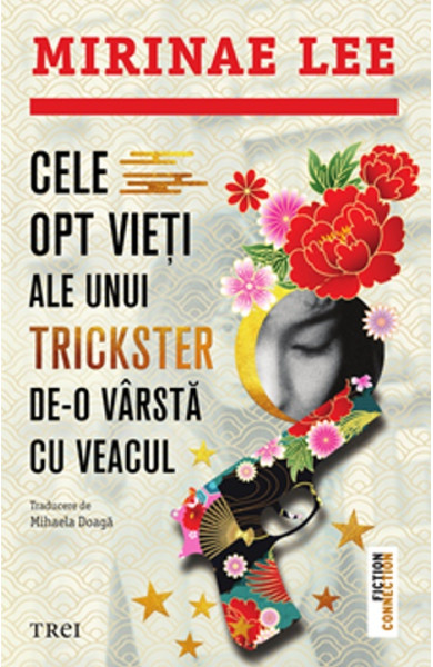 Cele opt vieți ale unui trickster de-o viață cu veacul Cele opt vieți ale unui trickster de-o viață cu veacul