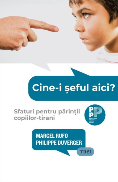 Cine-i șeful aici? Sfaturi pentru părinții copiilor-tirani Cine-i șeful aici? Sfaturi pentru părinții copiilor-tirani