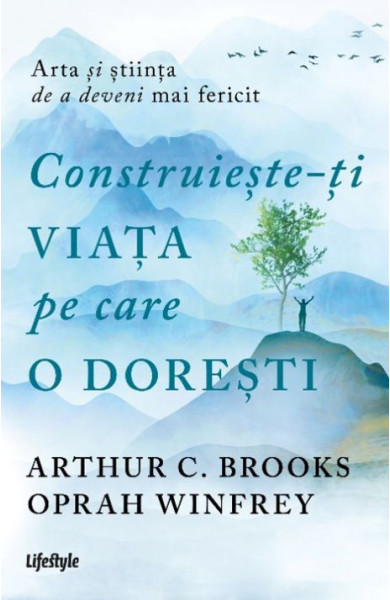 Construiește-ți viața pe care o dorești Construiește-ți viața pe care o dorești