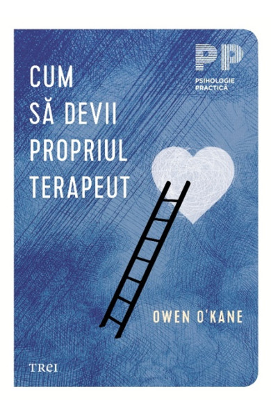 Cum sa devii propriul terapeut Cum sa devii propriul terapeut