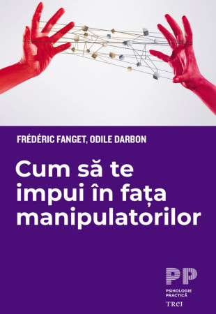 Cum să te impui în fața manipulatorilor