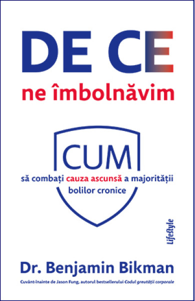 De ce ne îmbolnăvim De ce ne îmbolnăvim