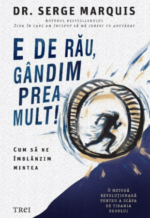 E de rau, gandim prea mult!