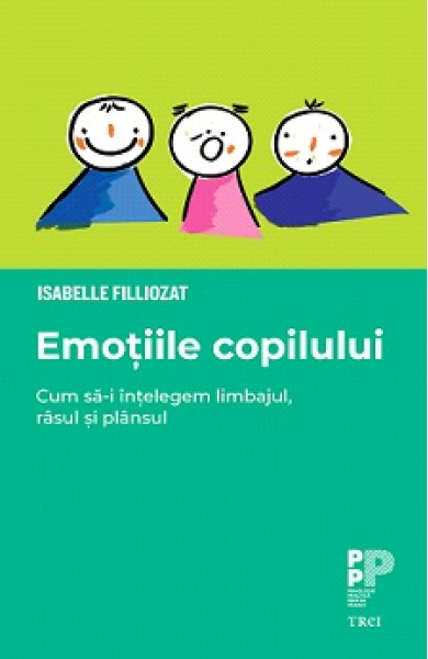 Emotiile copilului Emotiile copilului