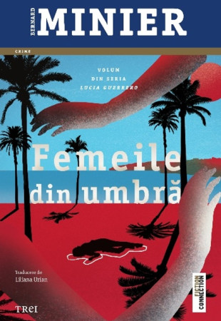 Femeile din umbră (#2 Seria Lucia Guerrero) Femeile din umbră (#2 Seria Lucia Guerrero)