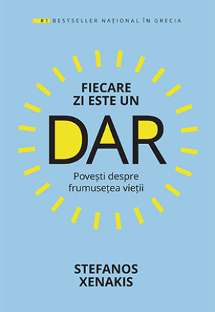 Fiecare zi este un dar Fiecare zi este un dar