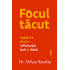Focul tăcut. Legătura dintre inflamație, boli și dietă
