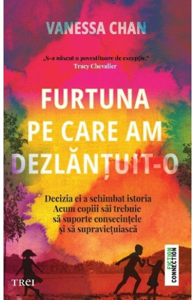 Furtuna pe care am dezlănțuit-o