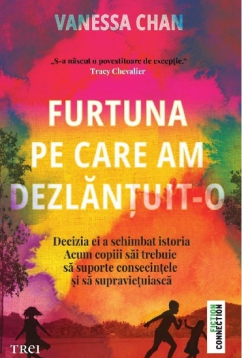 Furtuna pe care am dezlănțuit-o
