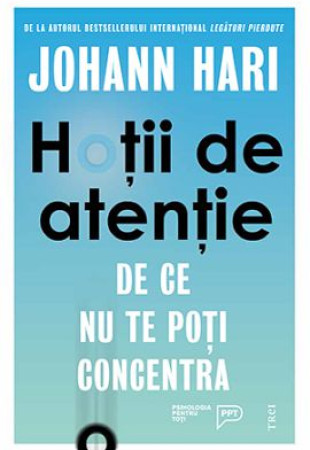 Hoții de atenție. De ce nu te poți concentra