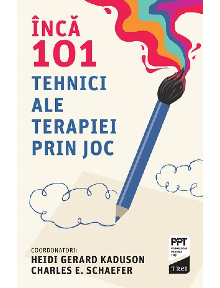 Încă 101 tehnici ale terapiei prin joc