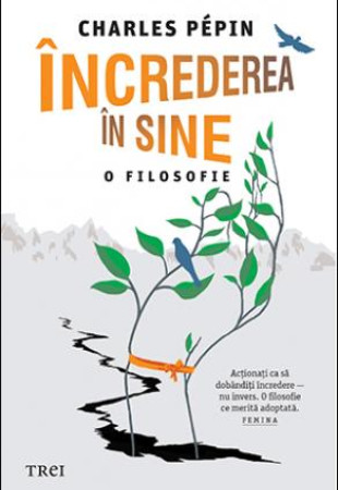 Increderea in sine. O filosofie Increderea in sine. O filosofie