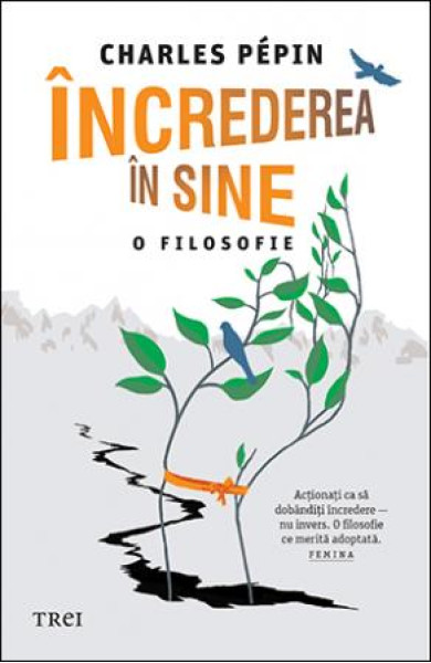 Increderea in sine. O filosofie Increderea in sine. O filosofie