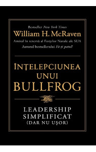 ÎNȚELEPCIUNEA UNUI BULLFROG ÎNȚELEPCIUNEA UNUI BULLFROG