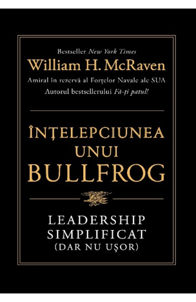 ÎNȚELEPCIUNEA UNUI BULLFROG ÎNȚELEPCIUNEA UNUI BULLFROG