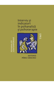 Interviu si indicatori in psihanaliza si psihoterapie
