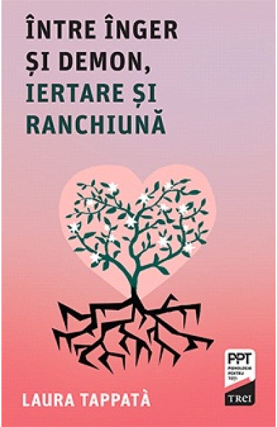 Intre inger si demon, iertarea si ranchiuna Intre inger si demon, iertarea si ranchiuna